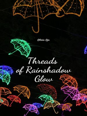 cover image of Threads of Rainshadow Glow